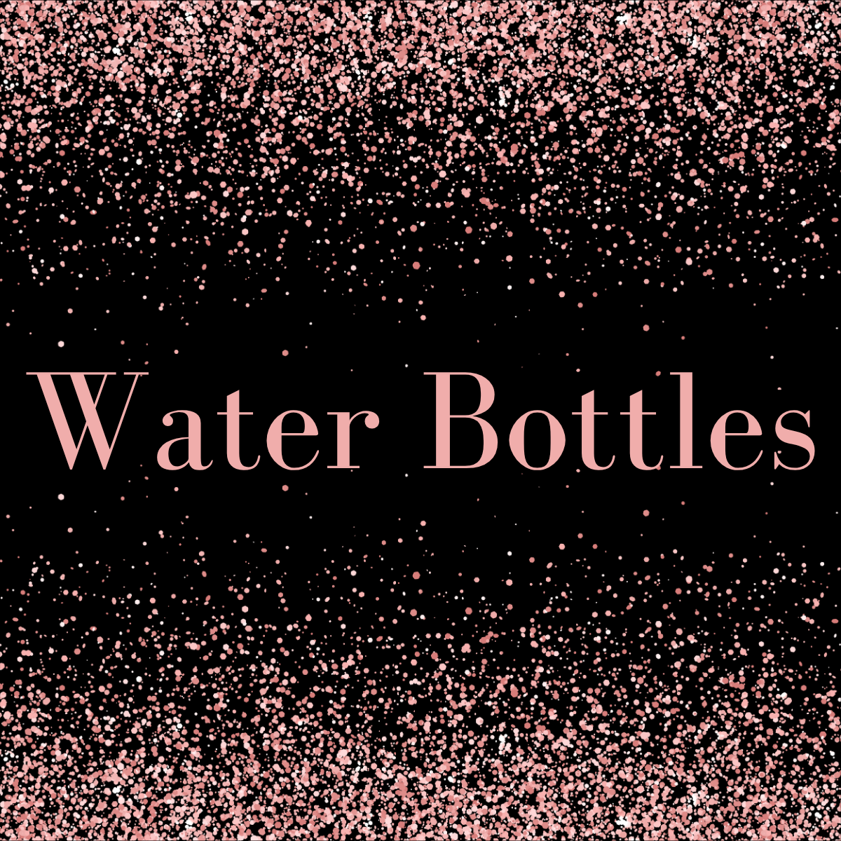 Water Bottles