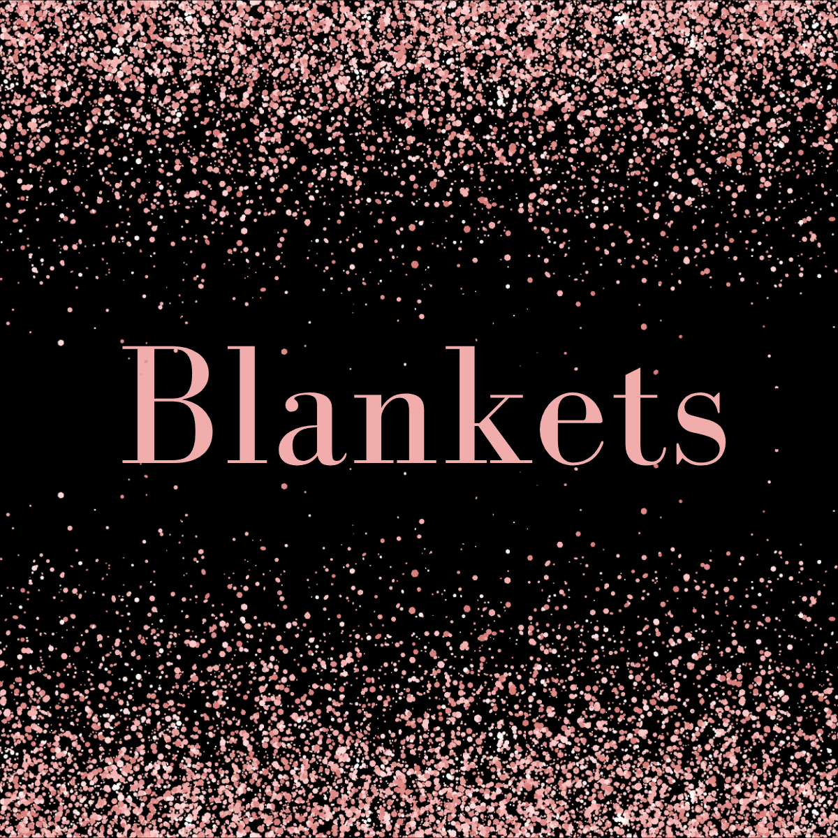 Blankets