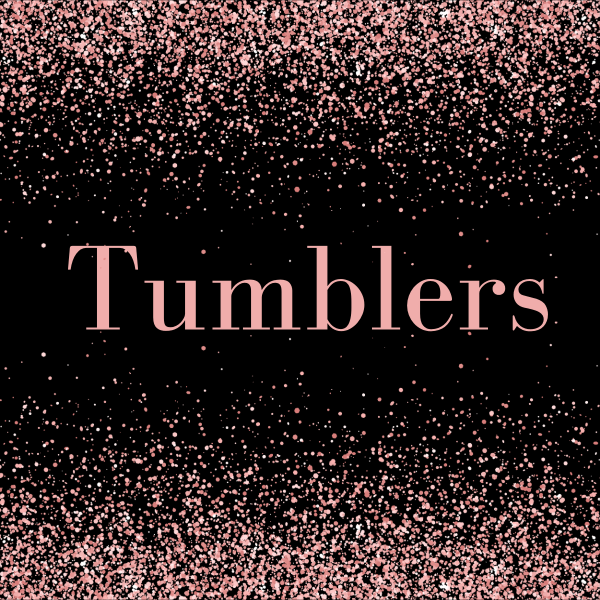 Tumblers